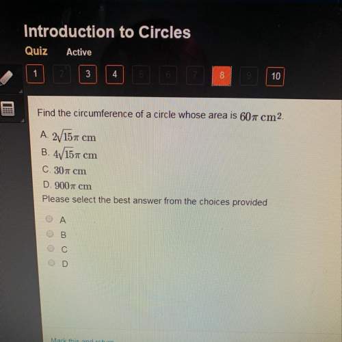 Find the circumference of a circle whose area is 60 cm2. a. 2v157 cm b. 4/15 cm c.