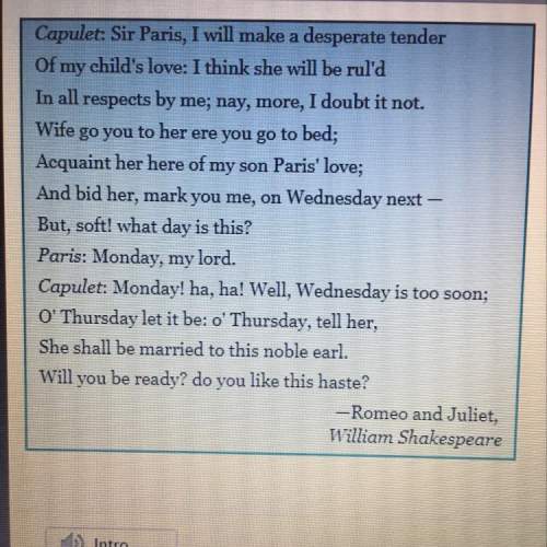 What new complication is introduced in this passage?  •capulet expects juliet to marry