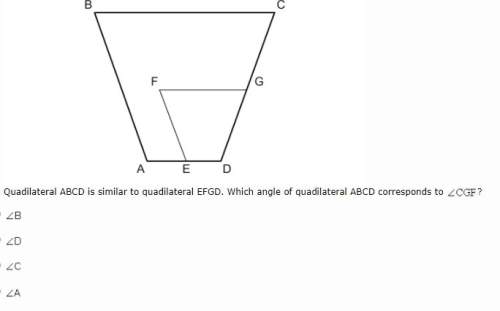 Quadilateral abcd is similar to quadilateral efgd. which angle of quadilateral abcd corresponds to a