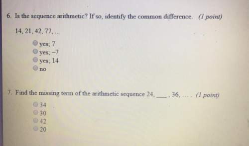 1. is the sequence arithmetic &amp; common difference 2. find missing term