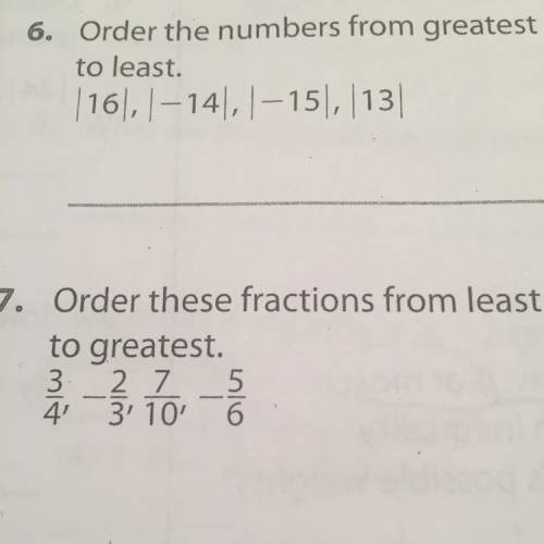 Can somebody me order the numbers from greatest to least