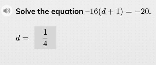 Solve the equation -16(d+1) =-20