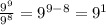 \frac{9 {}^{9} }{ {9}^{8} }  =  {9}^{9 - 8}  = 9 {}^{1}