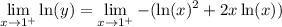 \displaystyle \lim_{x\to 1^+}\ln(y)= \lim_{x\to 1^+}-(\ln(x)^2+2x\ln(x))