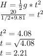 H=\frac{1}{2}g*t^{2} \\\frac{20}{1/2*9.81} =t^{2} \\\\t^{2} =4.08\\t=\sqrt{4.08} \\t=2.21