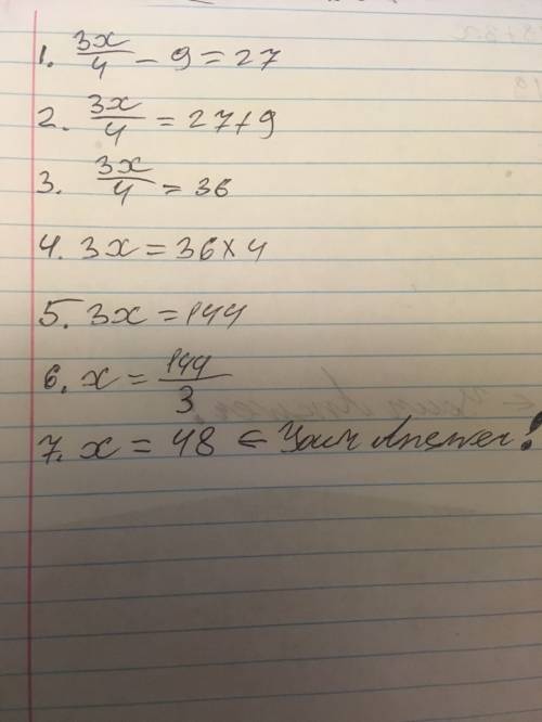 What is the answer to this 3/4 x -9=27