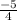 \frac{-5}{4}