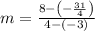 m=\frac{8-\left(-\frac{31}{4}\right)}{4-\left(-3\right)}