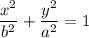 \dfrac{x^2}{b^2}+\dfrac{y^2}{a^2}=1