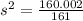 s^2 = \frac{160.002}{161}