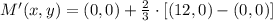 M'(x,y) = (0,0) +\frac{2}{3}\cdot [(12,0)-(0,0)]