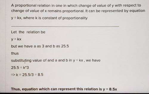 the relationship between two variables a and b is proportional. when a is 3 b is 25.5. write an equa