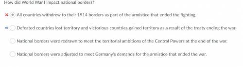 How did World War I impact national borders?

National borders were adjusted to meet Germany's deman