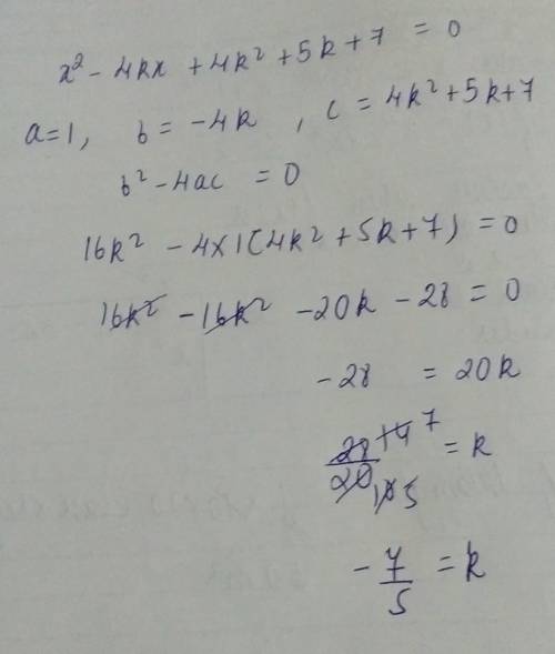 Determine the range of values of k such that the equation x²-4kx+4k²+5k+7 = 0 has real roots. ​