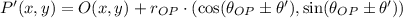 P'(x,y) = O(x,y) + r_{OP}\cdot (\cos (\theta_{OP}\pm \theta'),\sin (\theta_{OP}\pm \theta'))
