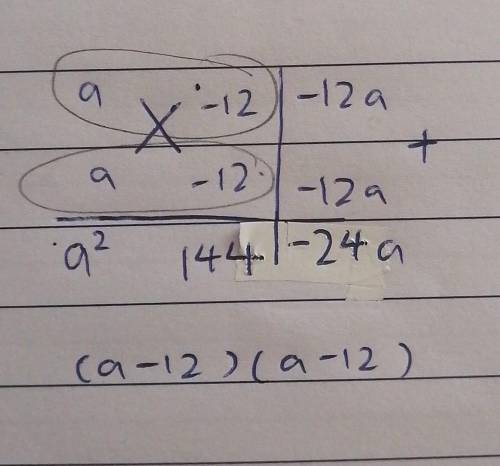Factor a2 – 24a + 144.

Question 15 options:
A) 
(a – 12)(a – 12)
B) 
(a + 12)(a + 12)
C) 
(a – 6)(a
