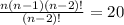 \frac{n(n-1)(n-2)!}{(n-2)!} = 20