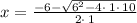 x=\frac{-6-\sqrt{6^2-4\cdot \:1\cdot \:10}}{2\cdot \:1}