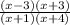 \frac{(x-3)(x+3)}{(x+1)(x+4)}
