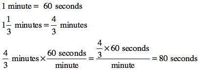 How many seconds are in 1 and 1/3 of a minute​