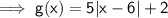 \sf\implies g(x)= 5|x-6| +2