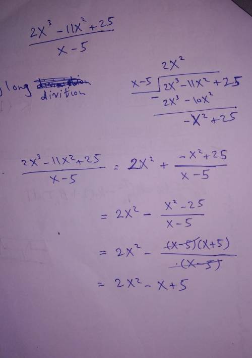 2x^3-11x^2+25 divided by x-5