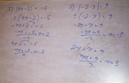 I need this quick!

Which equation has no solution?
|4x - 2|= -6
|-2 - x|= 9
|3x + 6|= 6
|-2x + 8|=