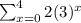 \sum^4_{x=0}2(3)^x