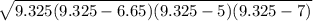 \sqrt{9.325(9.325-6.65)(9.325-5)(9.325-7)}