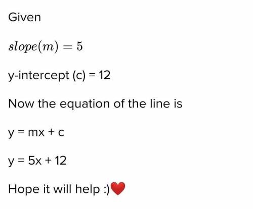 A line with a slope of 5 passes through the point (6, 12). Write the equation for this line.