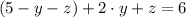 (5-y-z) +2\cdot y + z = 6