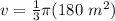 v=\frac{1}{3} \pi (180 \ m^2)