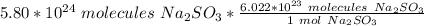 5.80 *10^{24} \ molecules \ Na_2SO_3 *\frac{ 6.022 *10^{23} \ molecules \ Na_2SO_3}{1 \ mol \ Na_2SO_3}
