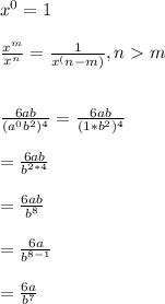 x^{0} = 1\\\\\frac{x^{m}}{x^{n}}= \frac{1}{x^(n-m)}}, n m\\\\\\\frac{6ab}{(a^{0}b^{2})^{4}}=\frac{6ab}{(1*b^{2})^{4}}\\\\=\frac{6ab}{b^{2*4}}\\\\=\frac{6ab}{b^{8}}\\\\=\frac{6a}{b^{8-1}}\\\\=\frac{6a}{b^{7}}