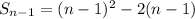 S_{n-1} =(n-1)^2 - 2(n-1)