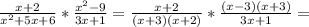 \frac{x+2}{x^2+5x+6} * \frac{x^2-9}{3x+1} = \frac{x+2}{(x+3)(x+2)} * \frac{(x-3)(x+3)}{3x+1} =