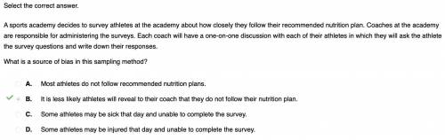Select the correct answer. A sports academy decides to survey athletes at the academy about how clos