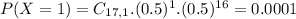 P(X = 1) = C_{17,1}.(0.5)^{1}.(0.5)^{16} = 0.0001