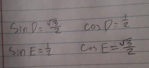 Find sin D, sin E, cos D, and cos E. Write each answer as a fraction in simplest form.