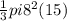 \frac{1}{3} pi 8^{2} (15)
