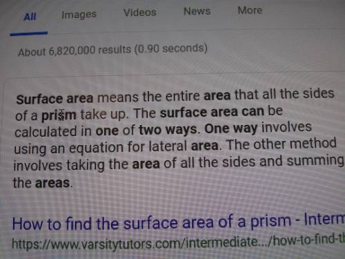 What are two ways that you can find the surface area of a prism