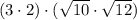 (3\cdot 2)\cdot (\sqrt{10}\cdot \sqrt{12})