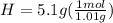 H=5.1g(\frac{1mol}{1.01g})