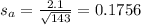 s_a = \frac{2.1}{\sqrt{143}} = 0.1756