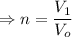 \Rightarrow n=\dfrac{V_1}{V_o}