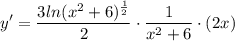 \displaystyle y' = \frac{3ln(x^2 + 6)^{\frac{1}{2}}}{2} \cdot \frac{1}{x^2 + 6} \cdot (2x)