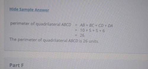 Part E

Calculate the perimeter of quadrilateral ABCD by adding the side lengths you found in parts
