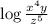 \log{\frac{x^4y}{z^5}}