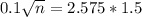 0.1\sqrt{n} = 2.575*1.5