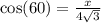\cos(60) =  \frac{x}{4 \sqrt{3} }